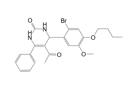 5-acetyl-4-(2-bromo-4-butoxy-5-methoxyphenyl)-6-phenyl-3,4-dihydro-2(1H)-pyrimidinone
