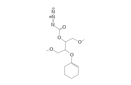 2-[(Cyclohex-1'-enyl)oxy]-3-methoxy-1-(methoxymethyl)propyl azidoformate