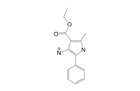 3-AMINO-4-(ETHOXY-CARBONYL)-5-METHYL-2-PHENYL-PYRROLE;PROTONATED;ISOMER-B