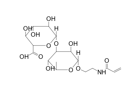 2-ACRYLAMIDOETHYL 3-O-(BETA-D-GLUCOPYRANOSYLURONIC ACID)-ALPHA-L-RHAMNOPYRANOSIDE
