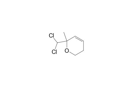 2-Dichloromethyl-5,6-dihydro-2H-pyran