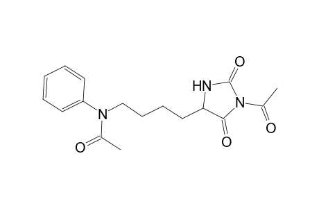 N-[4-(1-Acetyl-2,5-dioxo-4-imidazolidinyl)butyl]-N-phenylacetamide