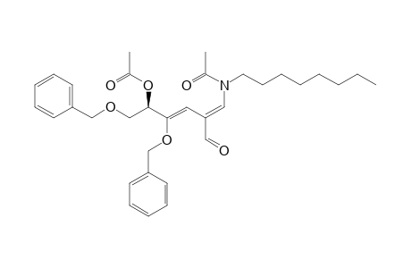 (E)-(5R)-1-(N-Acetyl-octyl-amino)-1,2,3-trideoxy-2-formyl-5-O-acetyl-4,6-di-O-benzyl-hex-1,3-diene