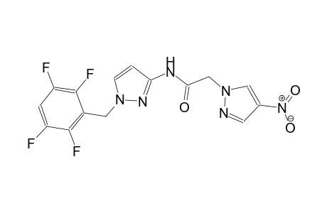 2-(4-nitro-1H-pyrazol-1-yl)-N-[1-(2,3,5,6-tetrafluorobenzyl)-1H-pyrazol-3-yl]acetamide