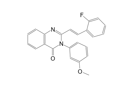 2-[(E)-2-(2-Fluorophenyl)ethenyl]-3-(3-methoxyphenyl)-4(3H)-quinazolinone