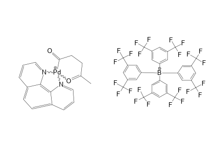(1,10-PHENANTHROLINE)PD(C(O)CH2CH2C(O)CH3)+((CF3)2C6H3)4B-