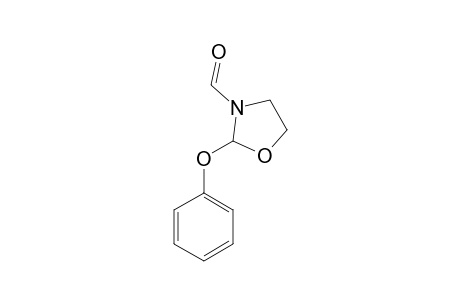 3-FORMYL-2-PHENOXYOXAZOLIDINE;MAJOR-ISOMER