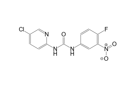 N-(5-chloro-2-pyridinyl)-N'-(4-fluoro-3-nitrophenyl)urea