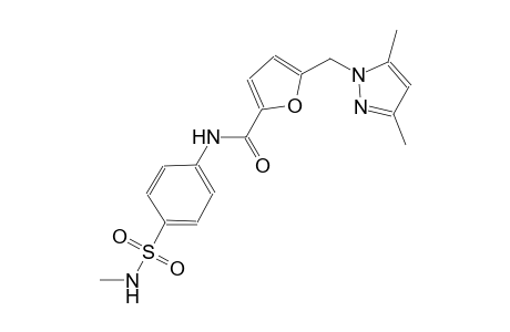 5-[(3,5-dimethyl-1H-pyrazol-1-yl)methyl]-N-{4-[(methylamino)sulfonyl]phenyl}-2-furamide