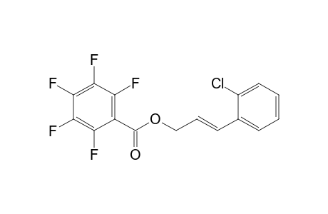 (E)-3-(2-chlorophenyl)allyl 2,3,4,5,6-pentafluorobenzoate