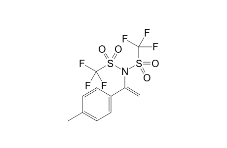 1,1,1-Trifluoro-N-(1-(p-tolyl)vinyl)-N-((trifluoromethyl)sulfonyl)methanesulfonamide