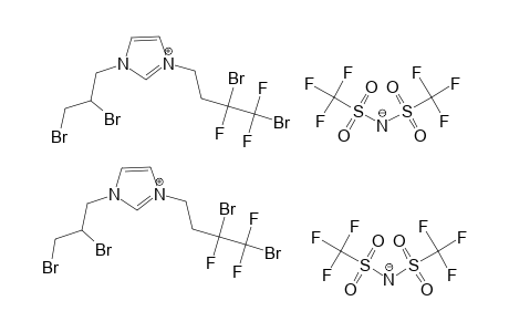 1-(2,3-DIBROMOPROPYL)-3-(3',4'-DIBROMO-3',4',4'-TRIFLUOROBUTYL)-3-IMIDAZOLIUM-BIS-(TRIFLUOROMETHANESULFONYL)-AMIDE