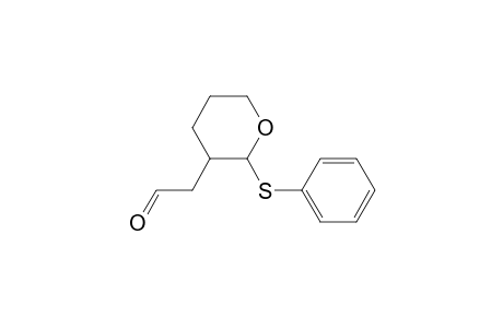3-(Formylmethyl)-2-(phenylthio)tetrahydropyran