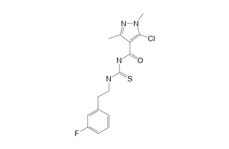 1-(3-FLUOROPHENETHYL)-3-(5-CHLORO-1,3-DIMETHYL-1H-PYRAZOLE-4-CARBONYL)-THIOUREA