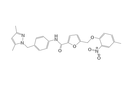 N-{4-[(3,5-dimethyl-1H-pyrazol-1-yl)methyl]phenyl}-5-[(4-methyl-2-nitrophenoxy)methyl]-2-furamide