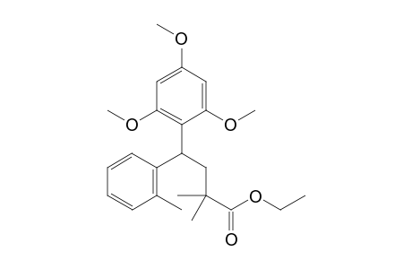 Ethyl 2,2-dimethyl-4-(o???tolyl)-4-(2,4,6-trimethoxyphenyl)butanoate