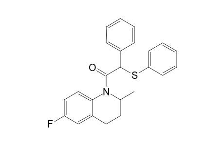 1-(6-Fluoro-2-methyl-3,4-dihydro-2H-quinolin-1-yl)-2-phenyl-2-phenylsulfanyl-ethanone