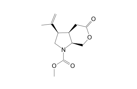 METHYL-(3R,3A-R,7A-S)-3-ISOPROPENYL-5-OXOHEXAHYDROPYRANO-[3,4-B]-PYRROLE-1-(2H)-CARBOXYLATE