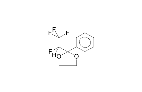 2-PHENYL-2-(1,2,2,2-TETRAFLUOROETHYL)-1,3-DIOXOLANE