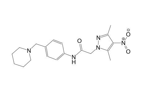 2-(3,5-dimethyl-4-nitro-1H-pyrazol-1-yl)-N-[4-(1-piperidinylmethyl)phenyl]acetamide