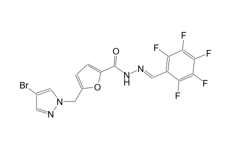 5-[(4-bromo-1H-pyrazol-1-yl)methyl]-N'-[(E)-(2,3,4,5,6-pentafluorophenyl)methylidene]-2-furohydrazide