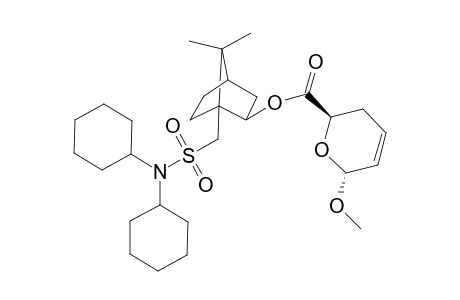 (2'R)-Methoxy-(6'R)-[10-dicyclohexylsulphamoyl-(2R)-isobornyl]oxycarbonyl-5',6'-dihydro-2H-pyran