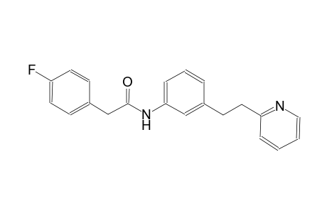 2-(4-fluorophenyl)-N-{3-[2-(2-pyridinyl)ethyl]phenyl}acetamide
