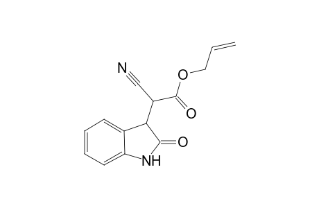 Allyl 2-cyno-2-(2-oxo-2,3-dihydro-1H-3-indolyl)acetate