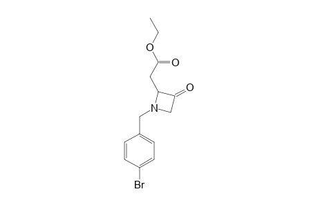 1-(PARA-BROMOBENZYL)-2-(ETHOXYCARBONYLMETHYL)-AZETIDIN-3-ONE