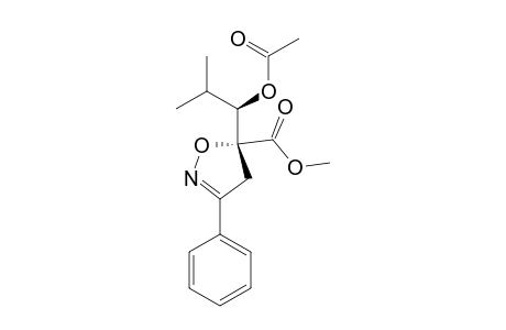 ANTI-5-CARBOMETHOXY-5-(1'-ACETOXY-2'-METHYLPROPYL)-3-PHENYL-4,5-DIHYDROISOXAZOLE;MINOR_STEREOMER