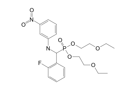 N-(3-NITROPHENYL)-ALPHA-AMINO-ALPHA-(2-FLUOROPHENYL)-O,O-DI-(2-ETHOXYETHYL)-PHOSPHONATE