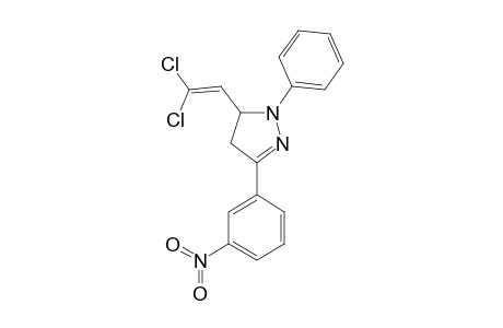 1-PHENYL-3-(META-NITROPHENYL)-(2,2-DICHLOROVINYL)-DELTA-(2)-PYRAZOLINE