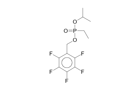 Isopropyl 2,3,4,5,6-pentafluorobenzyl ethylphosphonate