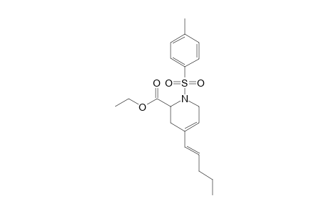 (E)-4-(1-PENTENYL)-1,2,3,6-TETRAHYDRO-1-[(4-METHYLPHENYL)-SULFONYL]-2-PYRIDINECARBOXYLIC-ACID-ETHYLESTER