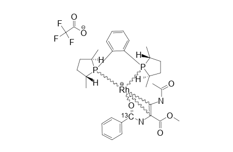 [RH-[1,2-BIS-[(2R,5R)-2,5-DIETHYLPHOSPHALANO]-BENZENE]]-TRIFLATE-WITH-LABELED-SUBSTRATE-7A;BOUND-SUBSTRATE