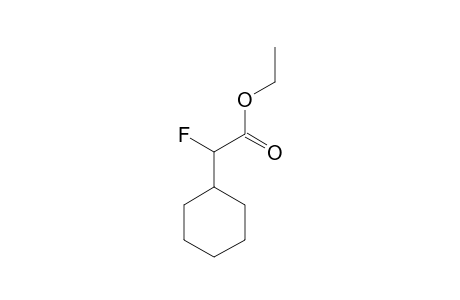 Ethyl 2-cyclohexyl-2-fluoroacetate