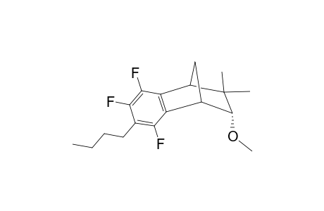 5,6,8-TRIFLUORO-7-N-BUTYL-1,2,3,4-TETRAHYDRO-ENDO-2-METHOXY-3,3-DIMETHYL-1,4-METHANONAPHTHALENE