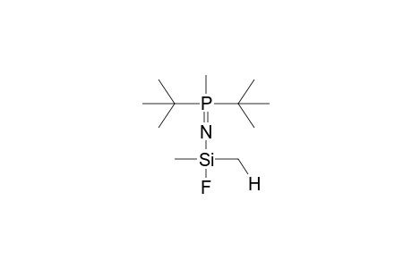 METHYL(DI-TERT-BUTYL)(DIMETHYLFLUOROSILYLIMINO)PHOSPHORANE