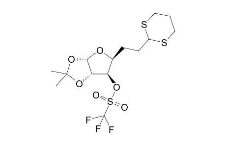 .alpha.-D-xylo-Heptodialdo-1,4-furanose, 5,6-dideoxy-1,2-O-(1-methylethylidene)-, cyclic 1,3-propanediyl mercaptal, trifluoromethanesulfonate