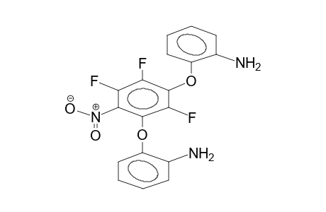2,4-DI-(ORTHO-AMINOPHENOXY)-3,5,6-TRIFLUORONITROBENZENE