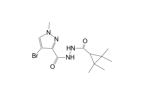 N'-[(4-bromo-1-methyl-1H-pyrazol-3-yl)carbonyl]-2,2,3,3-tetramethylcyclopropanecarbohydrazide