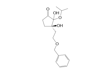 (R)-3-(2-Benzyloxy-ethyl)-2,3-dihydroxy-2-isopropoxy-cyclopentanone