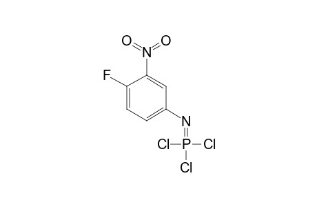 (4-FLUORO,3-NITRO-PHENYLIMIDO)-PHOSPHATIC-ACID,TRICHLORIDE