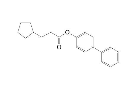 3-Cyclopentylpropionic acid, 4-biphenyl ester