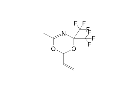 2-VINYL-4,4-BIS(TRIFLUOROMETHYL)-6-METHYL-2H,4H-1,3,5-DIOXAZINE