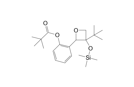 2-[2'-(2",2"-Dimethylpropanoyloxy)phenyl]-3-(t-butyl)-3-[(trimethylsilyl)oxy]exetane