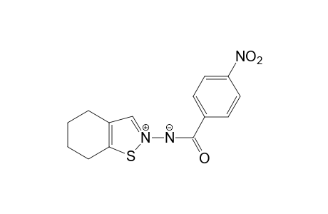 (4-nitrobenzoyl)(4,5,6,7-tetrahydrobenzo[d]isothiazol-2-ium-2-yl)amide