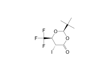 2R,5R,6R-5-Iodo-2-(t-butyl)-6-(trifluoromethyl)-1,3-dioxan-4-one