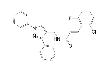 (2E)-3-(2-chloro-6-fluorophenyl)-N-[(1,3-diphenyl-1H-pyrazol-4-yl)methyl]-2-propenamide