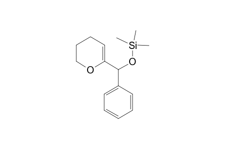 6-(1-trimethylsilyloxybenzyl)-3,4-dihydro-2H-pyran